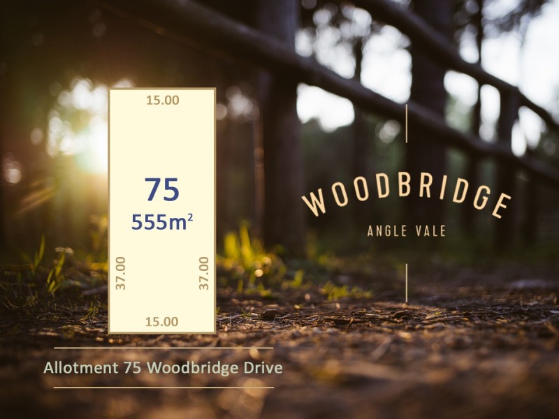 Lot 75 Woodbridge Drive, Angle Vale SA 5117