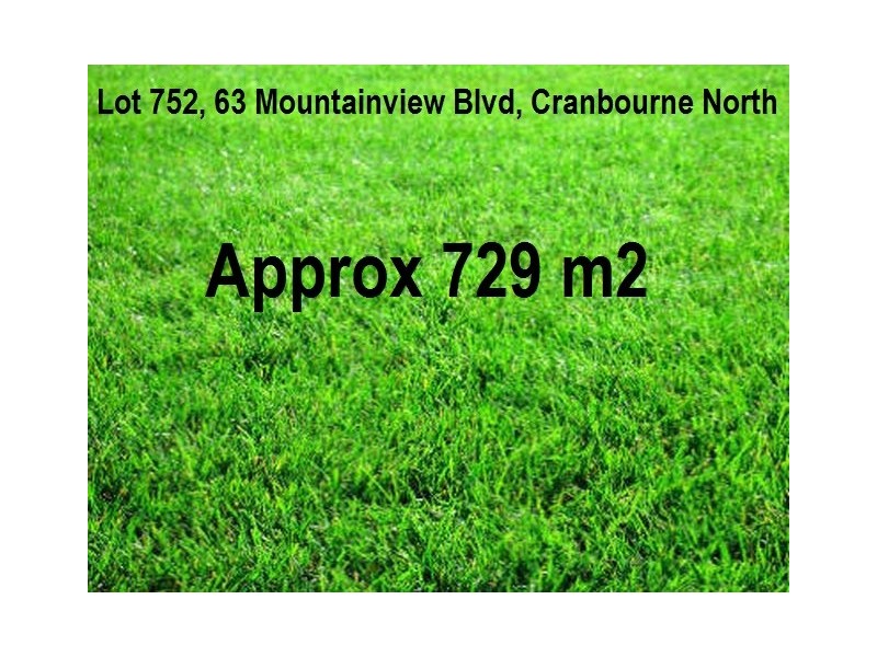 LOT 752 (63) Mountainview Blvd, Cranbourne North VIC 3977