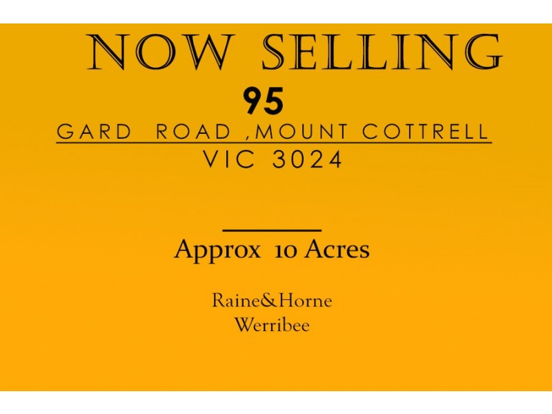 95 GARD ROAD, Mount Cottrell VIC 3024