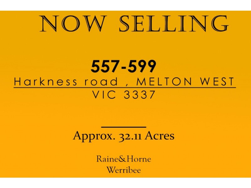 557-599 Harkness road, Melton VIC 3337