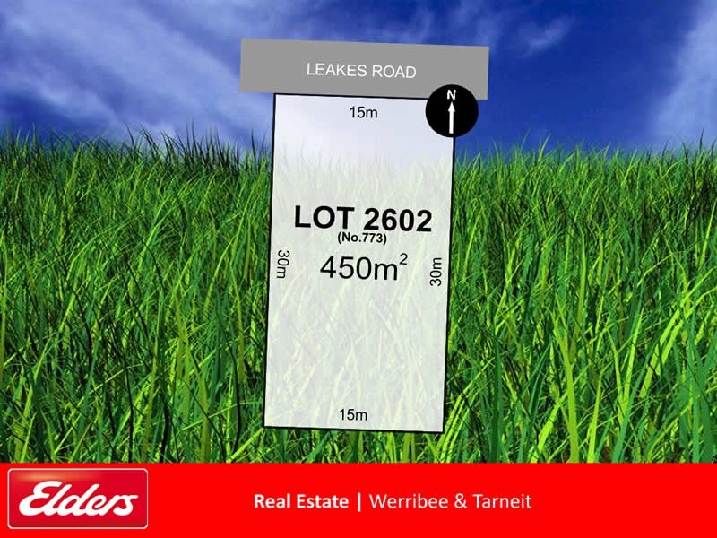 773 (Lot 2602) Leakes Road, Tarneit VIC 3029