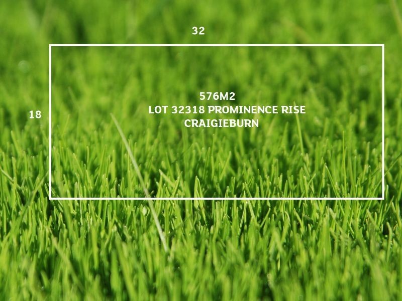 LOT 32318 Prominence Rise, Craigieburn VIC 3064
