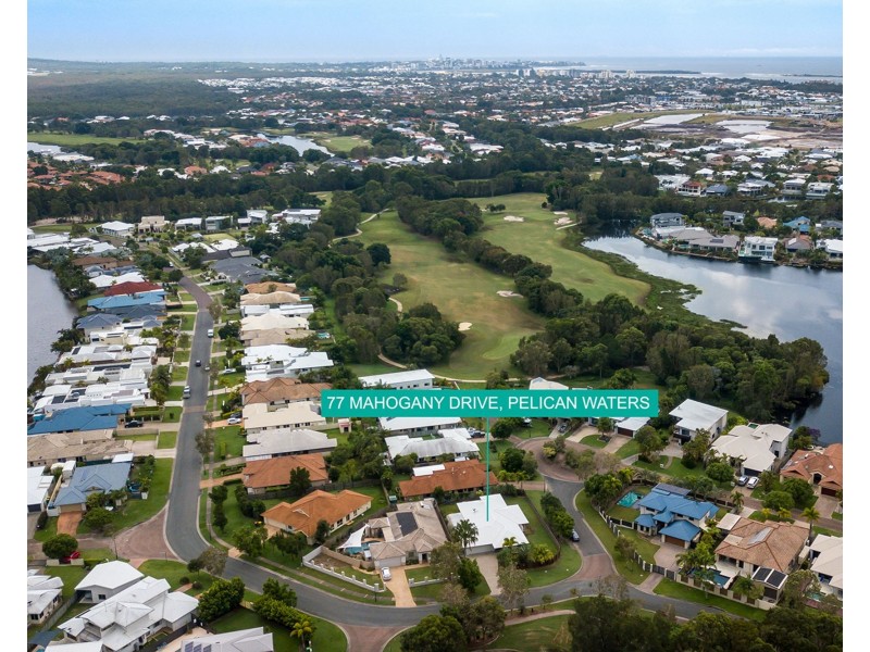 77 Mahogany Drive, Pelican Waters QLD 4551